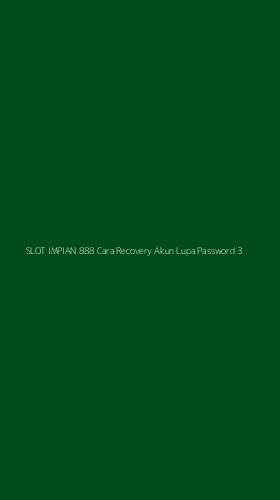 Tampilan Antarmuka Aplikasi Slot Impian 888 Cara Recovery Akun Lupa Password - 3