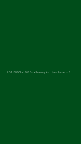 Tampilan Antarmuka Aplikasi Slot Jenderal 888 Cara Recovery Akun Lupa Password - 3