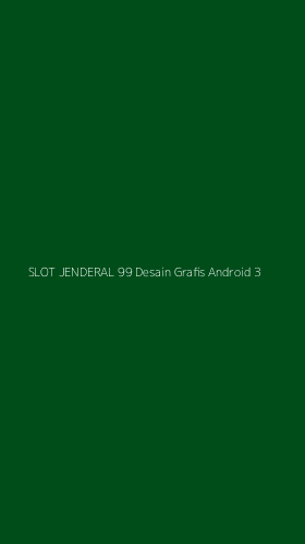 Tampilan Antarmuka Aplikasi Slot Jenderal 99 Desain Grafis Android - 3