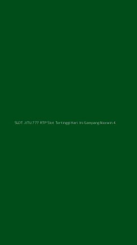 Tampilan Antarmuka Aplikasi Slot Jitu 777 Rtp Slot Tertinggi Hari Ini Gampang Maxwin - 4