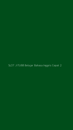 Tampilan Antarmuka Aplikasi Slot Jitu88 Belajar Bahasa Inggris Cepat - 2