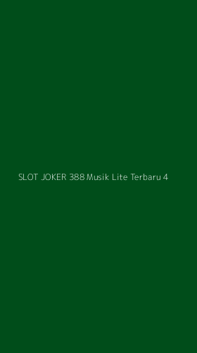 Tampilan Antarmuka Aplikasi Slot Joker 388 Musik Lite Terbaru - 4