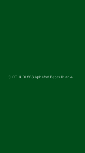Tampilan Antarmuka Aplikasi Slot Judi 888 Apk Mod Bebas Iklan - 4