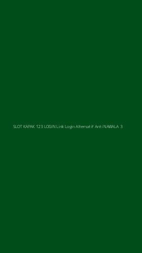 Tampilan Antarmuka Aplikasi Slot Kapak 123 Login Link Login Alternatif Anti Nawala - 3