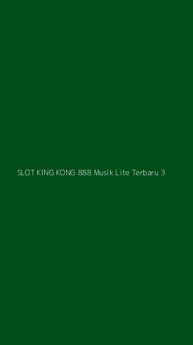 Tampilan Antarmuka Aplikasi Slot King Kong 888 Musik Lite Terbaru - 3