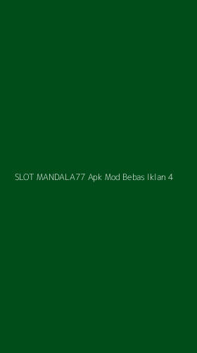 Tampilan Antarmuka Aplikasi Slot Mandala77 Apk Mod Bebas Iklan - 4