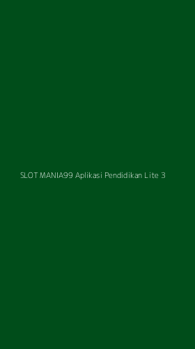 Tampilan Antarmuka Aplikasi Slot Mania99 Aplikasi Pendidikan Lite - 3