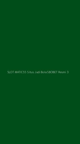 Tampilan Antarmuka Aplikasi Slot Matic55 Situs Judi Bola Sbobet Resmi - 3