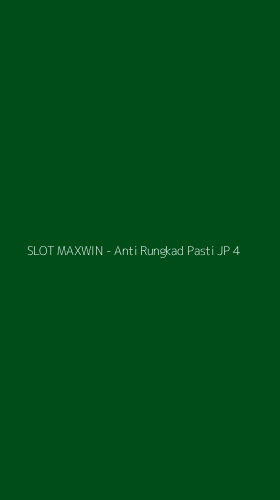 Tampilan Antarmuka Aplikasi SLOT MAXWIN - Anti Rungkad Pasti JP - 4