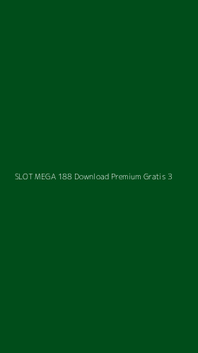 Tampilan Antarmuka Aplikasi Slot Mega 188 Download Premium Gratis - 3
