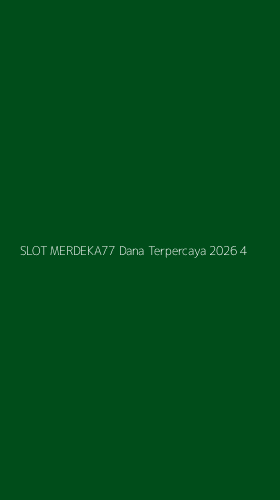 Tampilan Antarmuka Aplikasi Slot Merdeka77 Dana Terpercaya 2026 - 4