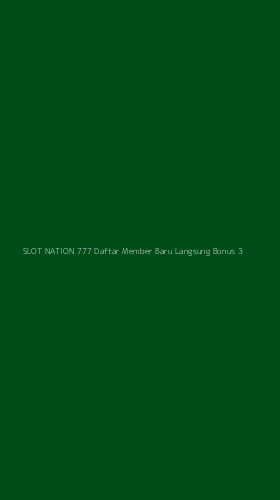 Tampilan Antarmuka Aplikasi Slot Nation 777 Daftar Member Baru Langsung Bonus - 3