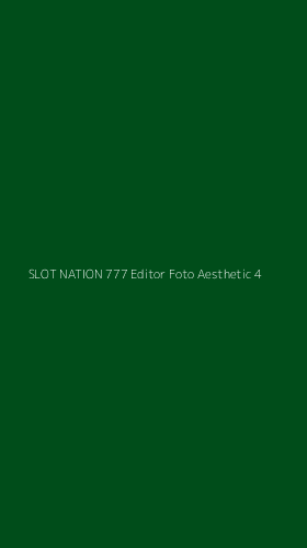 Tampilan Antarmuka Aplikasi Slot Nation 777 Editor Foto Aesthetic - 4