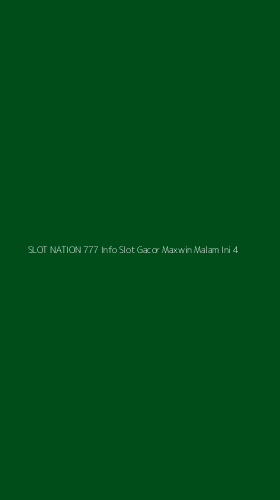 Tampilan Antarmuka Aplikasi Slot Nation 777 Info Slot Gacor Maxwin Malam Ini - 4