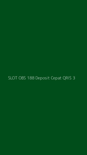 Tampilan Antarmuka Aplikasi Slot Obs 188 Deposit Cepat Qris - 3