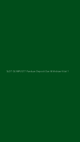 Tampilan Antarmuka Aplikasi Slot Olympus77 Panduan Deposit Dan Withdraw Kilat - 1