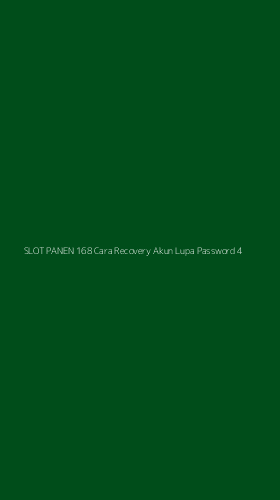 Tampilan Antarmuka Aplikasi Slot Panen 168 Cara Recovery Akun Lupa Password - 4