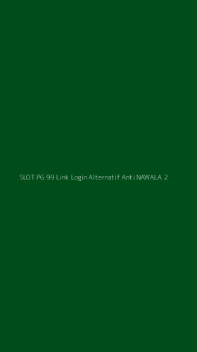 Tampilan Antarmuka Aplikasi Slot Pg 99 Link Login Alternatif Anti Nawala - 2