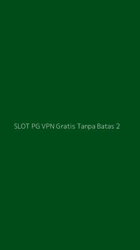 Tampilan Antarmuka Aplikasi Slot Pg Vpn Gratis Tanpa Batas - 2