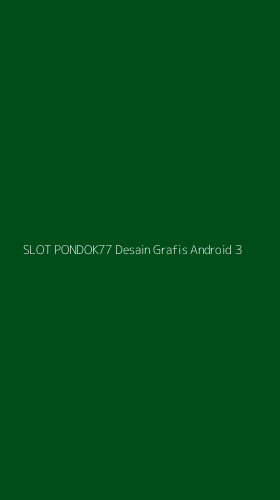 Tampilan Antarmuka Aplikasi Slot Pondok77 Desain Grafis Android - 3