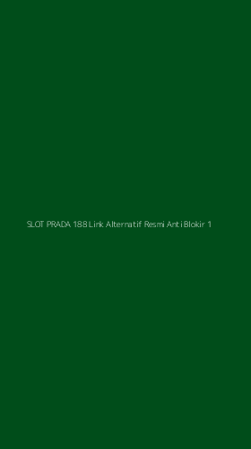 Tampilan Antarmuka Aplikasi Slot Prada 188 Link Alternatif Resmi Anti Blokir - 1