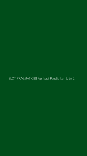 Tampilan Antarmuka Aplikasi Slot Pragmatic88 Aplikasi Pendidikan Lite - 2