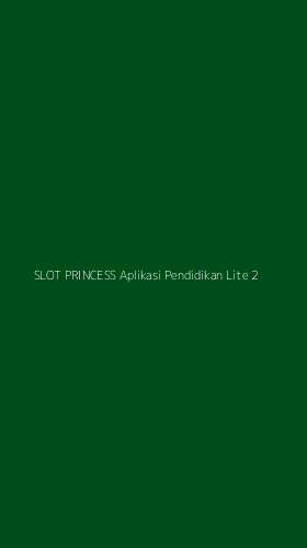 Tampilan Antarmuka Aplikasi Slot Princess Aplikasi Pendidikan Lite - 2
