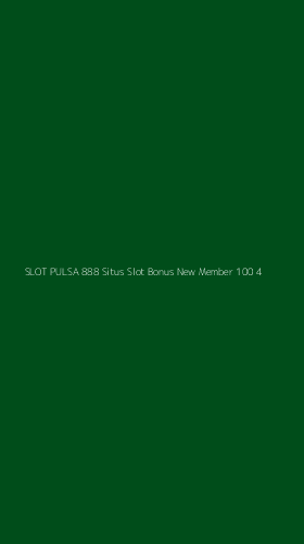 Tampilan Antarmuka Aplikasi Slot Pulsa 888 Situs Slot Bonus New Member 100 - 4