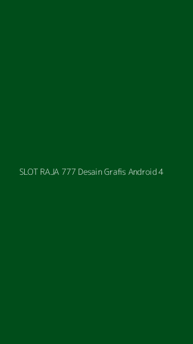 Tampilan Antarmuka Aplikasi Slot Raja 777 Desain Grafis Android - 4