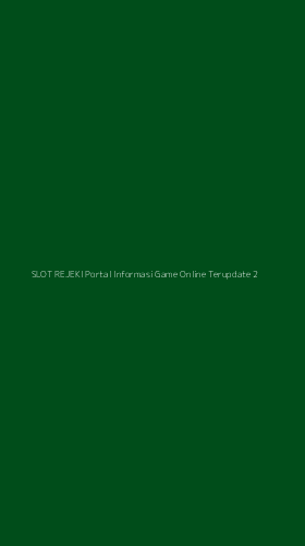 Tampilan Antarmuka Aplikasi Slot Rejeki Portal Informasi Game Online Terupdate - 2