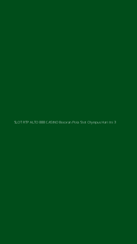 Tampilan Antarmuka Aplikasi Slot Rtp Alto 888 Casino Bocoran Pola Slot Olympus Hari Ini - 3