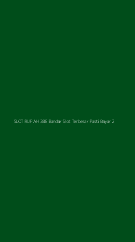 Tampilan Antarmuka Aplikasi Slot Rupiah 388 Bandar Slot Terbesar Pasti Bayar - 2