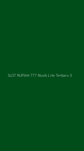 Tampilan Antarmuka Aplikasi Slot Rupiah 777 Musik Lite Terbaru - 3