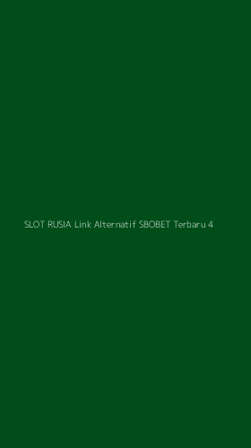 Tampilan Antarmuka Aplikasi Slot Rusia Link Alternatif Sbobet Terbaru - 4