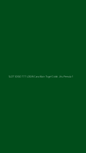 Tampilan Antarmuka Aplikasi Slot Sogo 777 Login Cara Main Togel Colok Jitu Pemula - 1