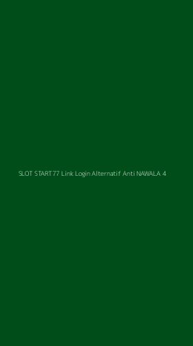 Tampilan Antarmuka Aplikasi Slot Start77 Link Login Alternatif Anti Nawala - 4