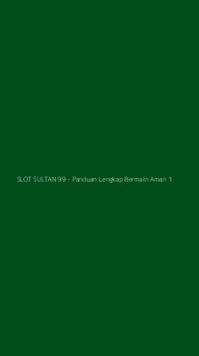 Tampilan Antarmuka Aplikasi SLOT SULTAN 99 - Panduan Lengkap Bermain Aman - 1