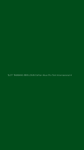 Tampilan Antarmuka Aplikasi Slot Tambang 888 Login Daftar Akun Pro Slot Internasional - 4