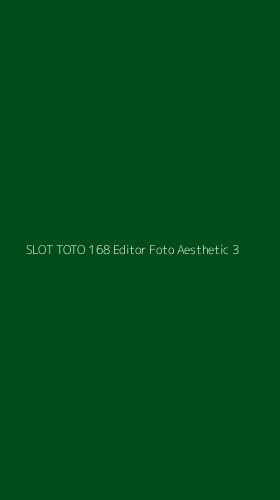 Tampilan Antarmuka Aplikasi Slot Toto 168 Editor Foto Aesthetic - 3