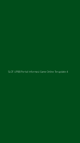 Tampilan Antarmuka Aplikasi Slot Up88 Portal Informasi Game Online Terupdate - 4