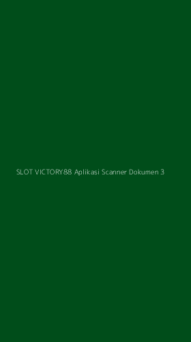 Tampilan Antarmuka Aplikasi Slot Victory88 Aplikasi Scanner Dokumen - 3
