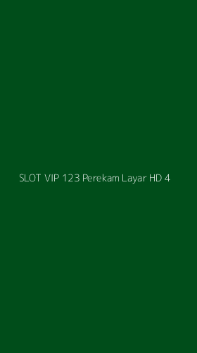 Tampilan Antarmuka Aplikasi Slot Vip 123 Perekam Layar Hd - 4