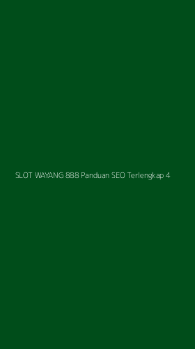 Tampilan Antarmuka Aplikasi Slot Wayang 888 Panduan Seo Terlengkap - 4