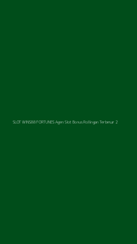 Tampilan Antarmuka Aplikasi Slot Wins88 Fortunes Agen Slot Bonus Rollingan Terbesar - 2