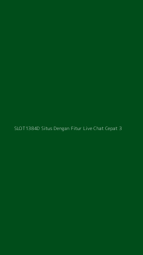 Tampilan Antarmuka Aplikasi Slot1384d Situs Dengan Fitur Live Chat Cepat - 3