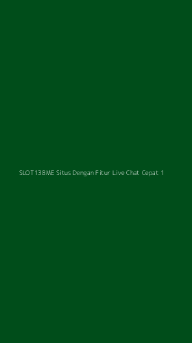 Tampilan Antarmuka Aplikasi Slot138me Situs Dengan Fitur Live Chat Cepat - 1