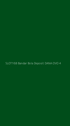 Tampilan Antarmuka Aplikasi Slot168 Bandar Bola Deposit Dana Ovo - 4