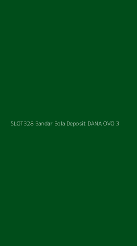 Tampilan Antarmuka Aplikasi Slot328 Bandar Bola Deposit Dana Ovo - 3