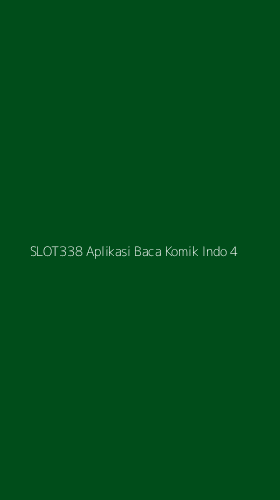Tampilan Antarmuka Aplikasi Slot338 Aplikasi Baca Komik Indo - 4