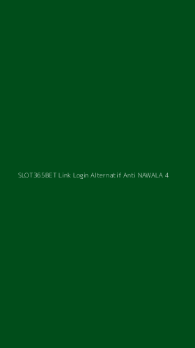 Tampilan Antarmuka Aplikasi Slot365bet Link Login Alternatif Anti Nawala - 4